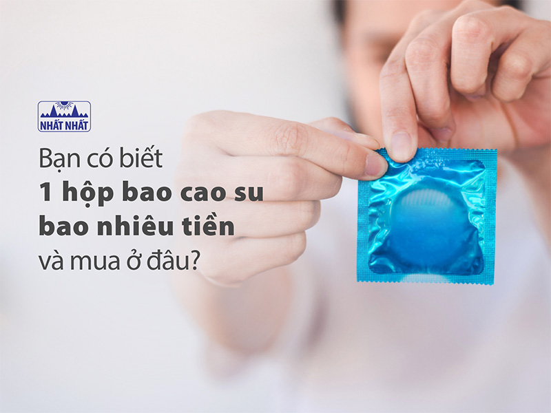 1 Hộp bao cao su bao nhiêu tiền 