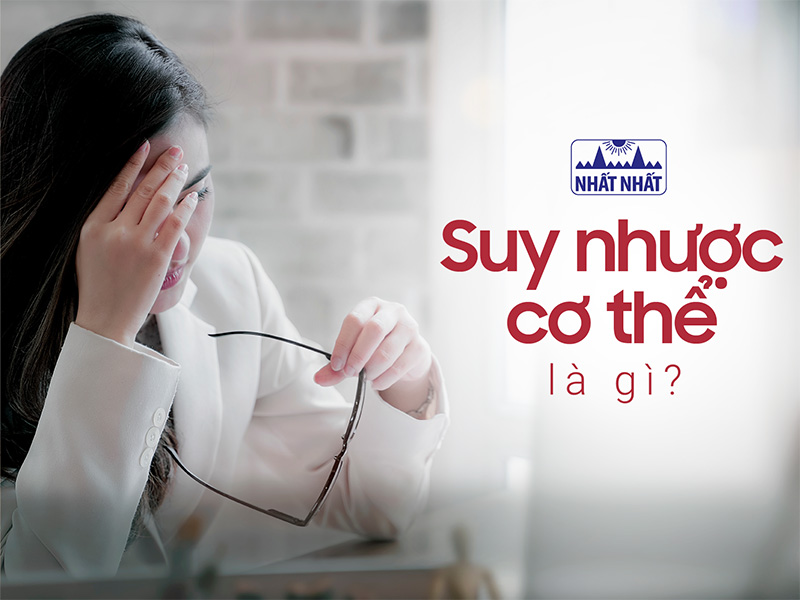 suy nhược cơ thể