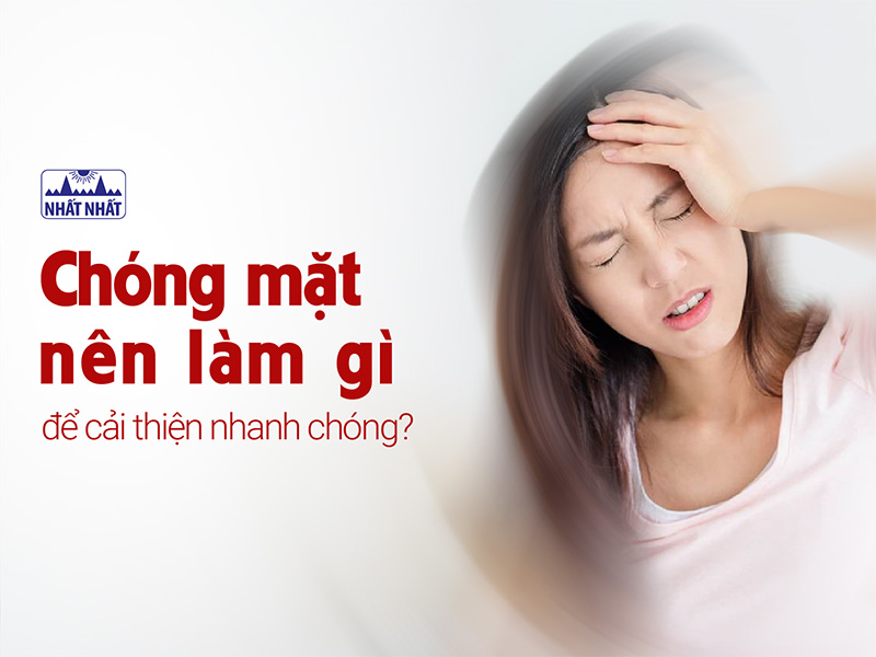 chóng mặt nên làm gì