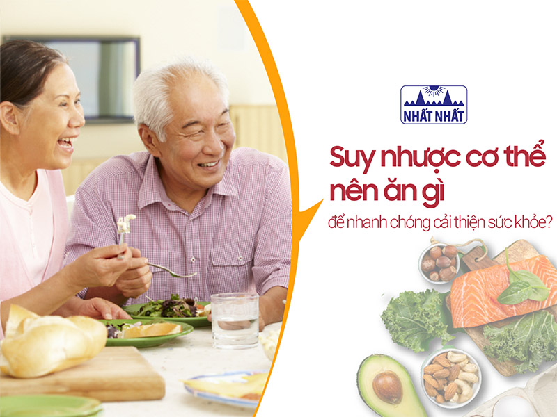 suy nhược cơ thể nên ăn gì