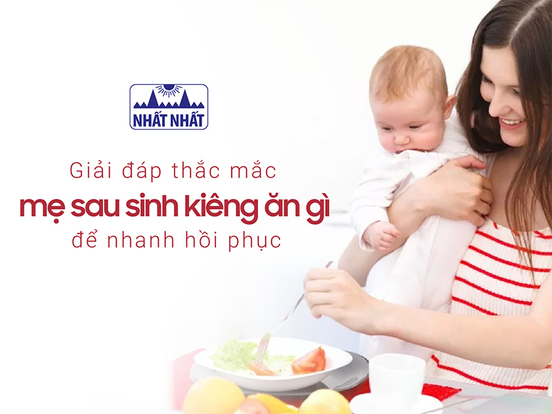 sau sinh kiêng ăn gì