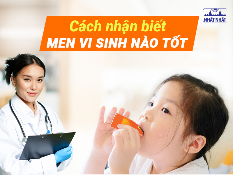 Tìm hiểu cách lựa chọn men vi sinh nào tốt