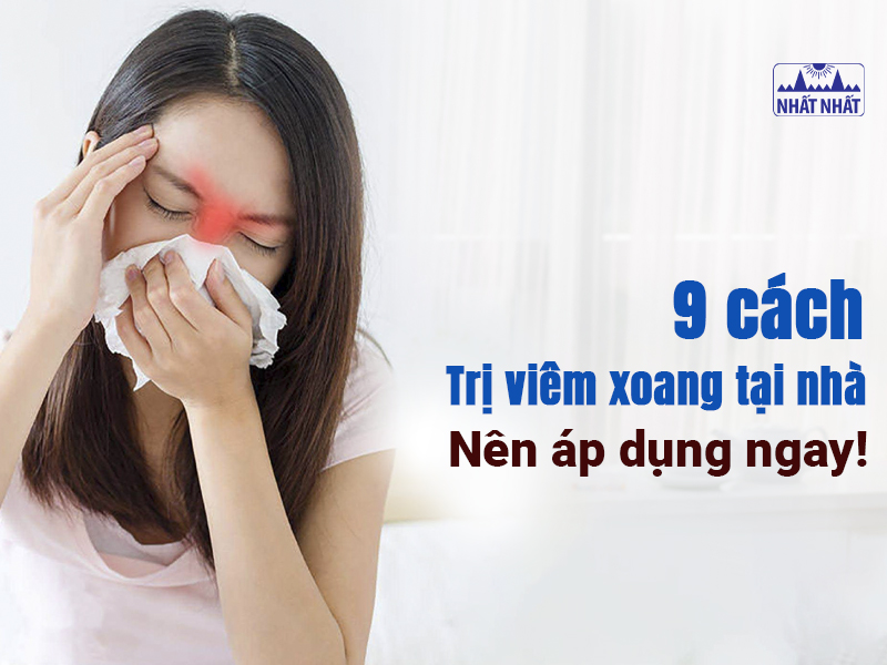 Tìm hiểu cách trị viêm xoang tại nhà