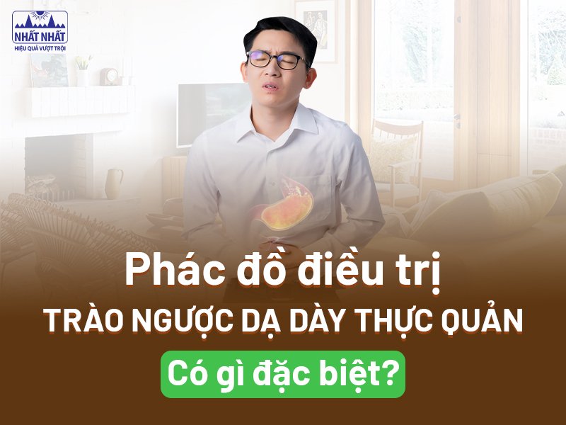 Tìm hiểu phác đồ điều trị trào ngược dạ dày thực quản
