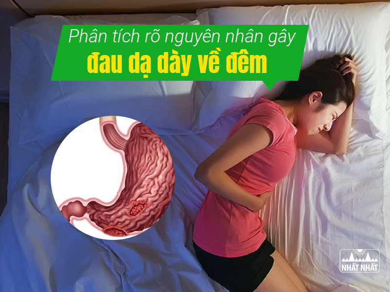 Tìm nguyên nhân và cách điều trị đau dạ dày về đêm