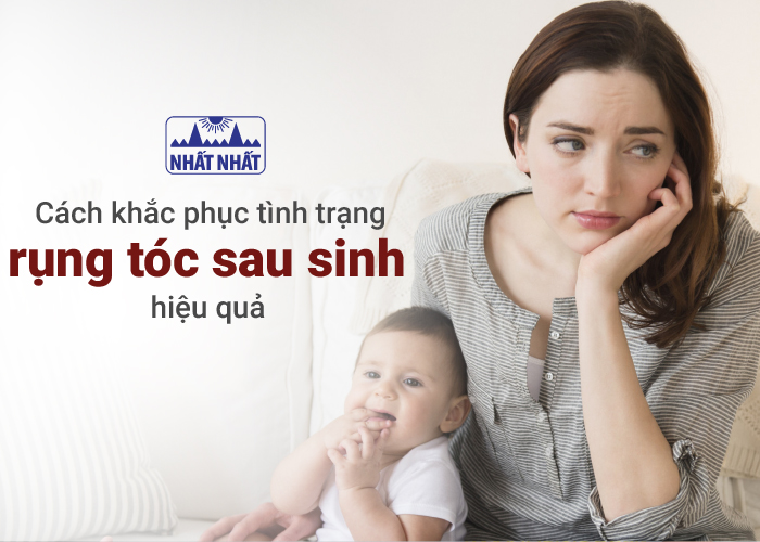 rụng tóc sau sinh