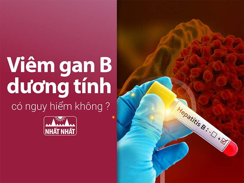 Viêm gan B dương tính 