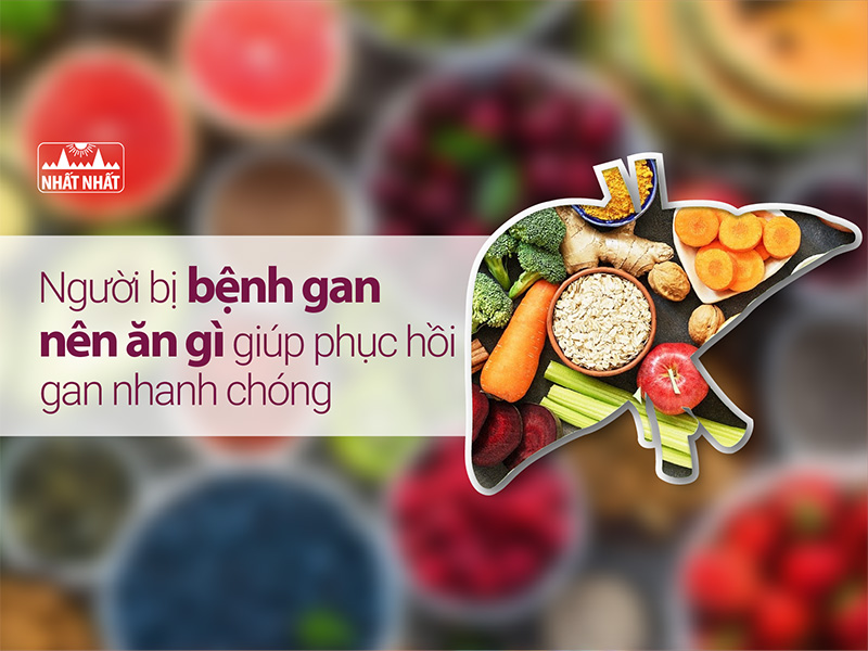 bệnh gan nên ăn gì