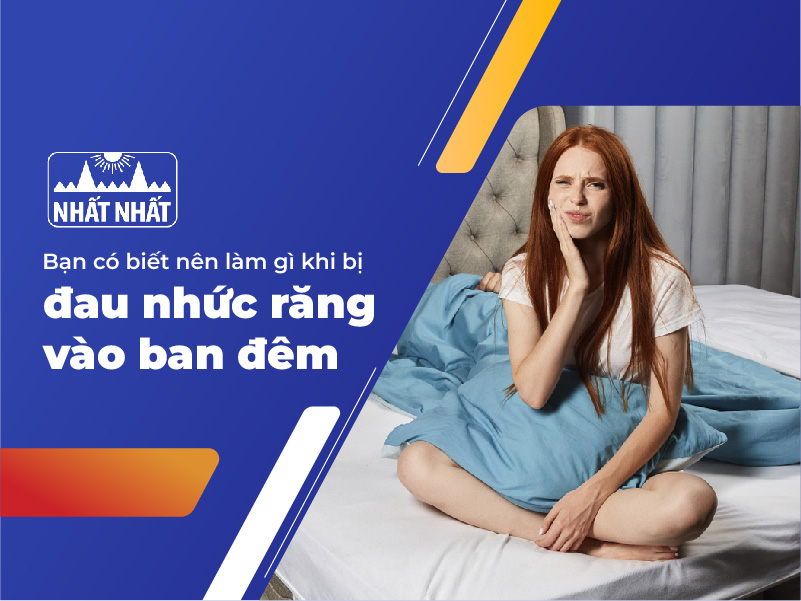 đau nhức răng vào ban đêm