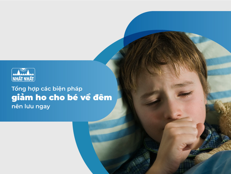 giảm ho cho bé về đêm