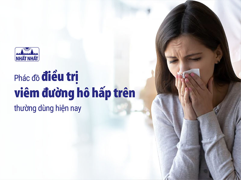 phác đồ điều trị viêm đường hô hấp trên