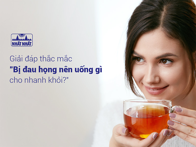 đau họng nên uống gì