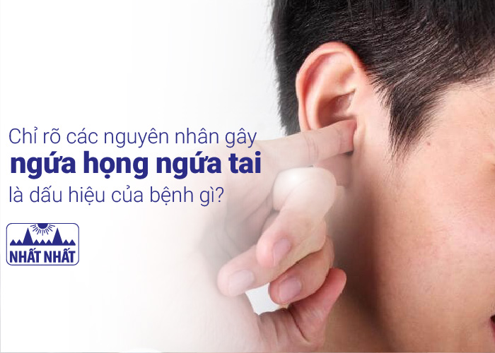 ngứa họng ngứa tai