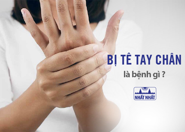 tê tay chân