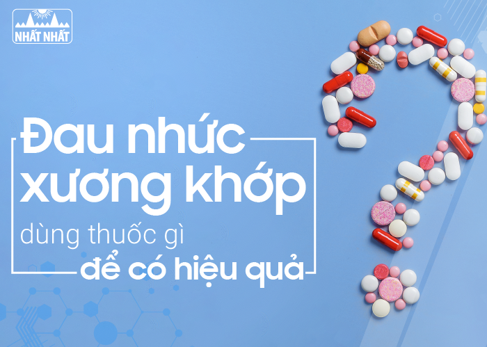 đau nhức xương khớp